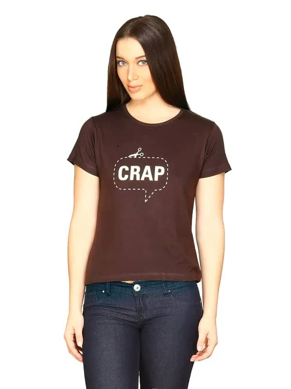 Tantra Women's Cut Crap Chocolate T-shirt